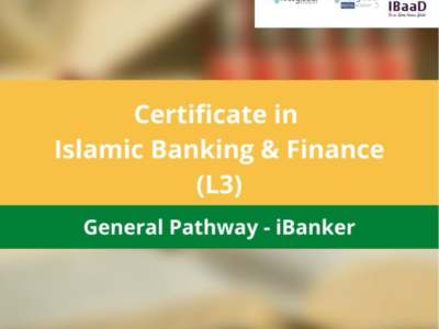 Certificate in Islamic<br/> Banking & Finance (L3)